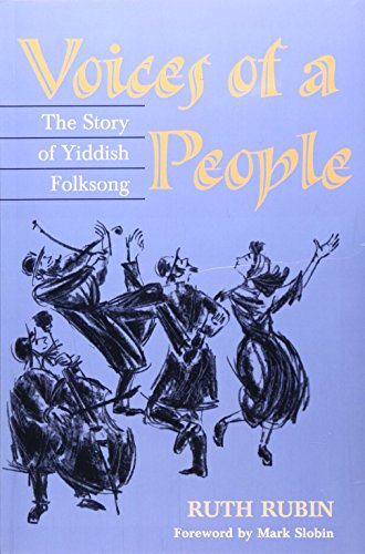 Voices of a People: THE STORY OF YIDDISH FOLKSONG