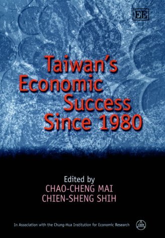 Taiwan'S Economic Success Since 1980
