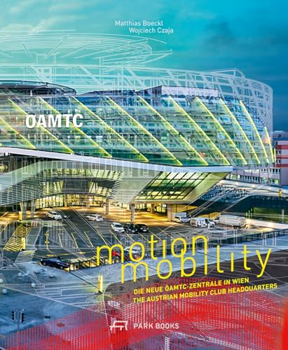Motion Mobility: The Austrian Mobility Club Headquarters