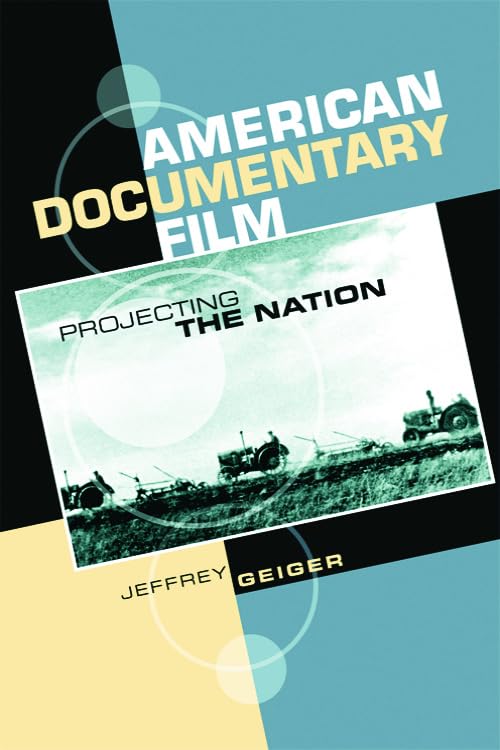 American Documentary Film : Projecting the Nation