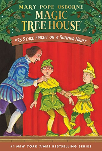 Stage Fright on a Summer Night: 25 (Magic Tree House (R))