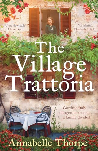 The Village Trattoria : A sweeping World War II saga