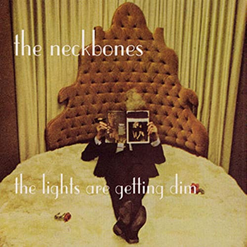 Neckbonesthe - Lights Are Getting Dim, The [CD]