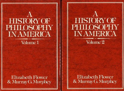 A History of Philosophy in America (2 Volume Set)