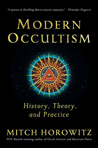 Modern Occultism : History, Theory and Practice