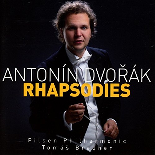 Brauner/Pilsen Po - DVORAK:RHAPSODIES [CD]