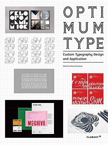 Optimum Type: Custom Typography Design and Application