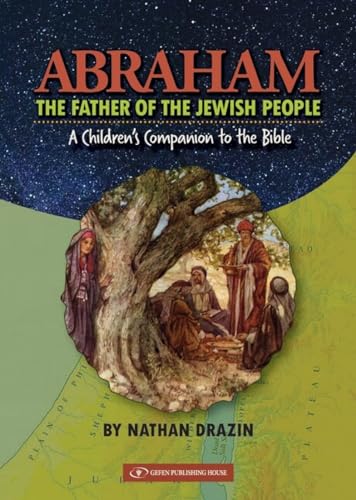 Abraham The Father of the Jewish People