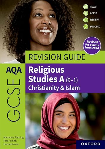 AQA GCSE Religious Studies A: AQA GCSE Religious Studies A (9-1): Christianity & Islam Revision Guide : Revised Edition