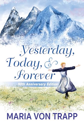Book cover: woman in dress with mountains, title “Yesterday, Today & Forever”.