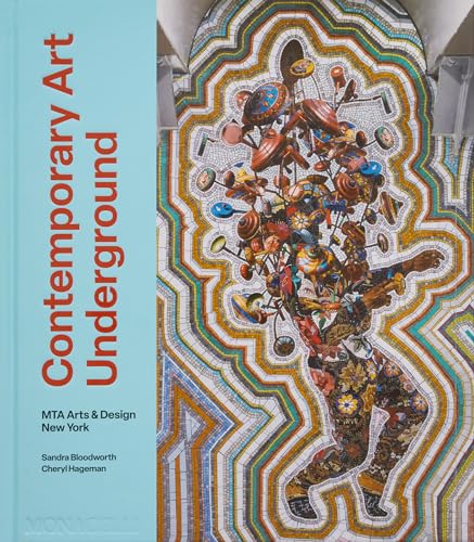 Contemporary Art Underground : MTA Arts & Design New York