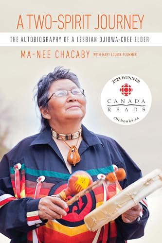 A Two-Spirit Journey : The Autobiography of a Lesbian Ojibwa-Cree Elder