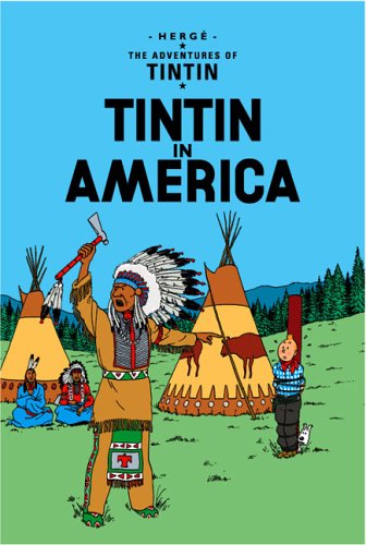 Tintin in America: The Adventures of Tintin (Hb)