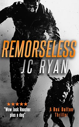 Remorseless : A Rex Dalton Thriller