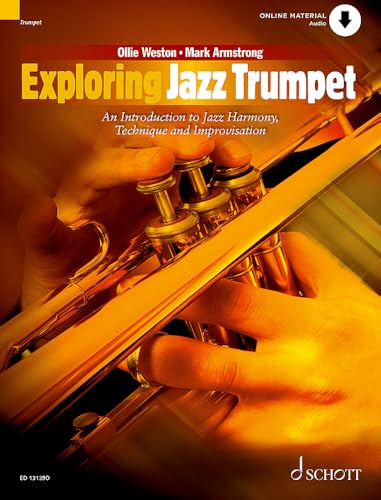 Exploring Jazz Trumpet : An Introduction to Jazz Harmony, Technique and Improvisation