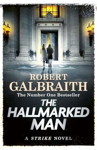 The Hallmarked Man : Cormoran Strike Book 8