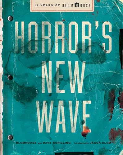 Horror's New Wave : 15 Years of Blumhouse