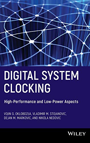 Digital System Clocking: High-performance and Low-power Aspects