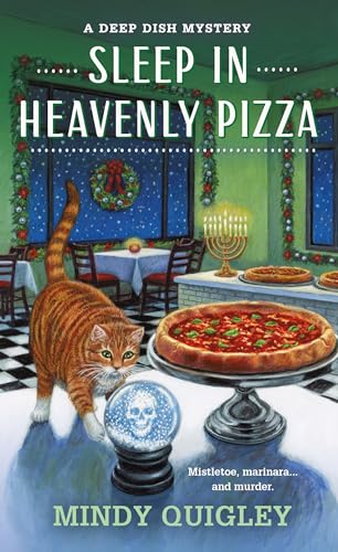 Sleep in Heavenly Pizza : A Deep Dish Mystery
