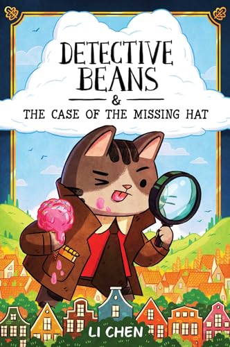 Detective Beans : and the Case of the Missing Hat