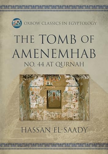 The Tomb of Amenemhab : No. 44 at Qurnah