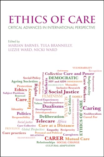 Ethics of Care : Critical Advances in International Perspective