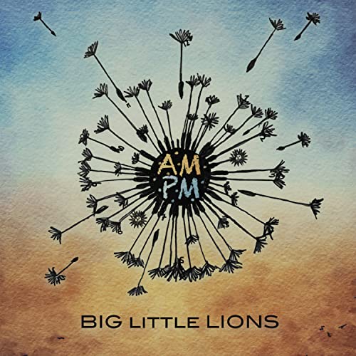 Big Little Lions - Ampm [CD]