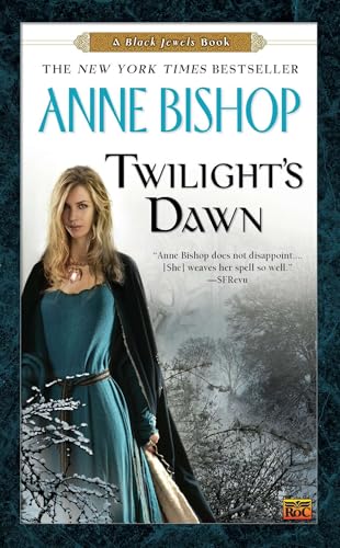 Twilights Dawn: A Black Jewels Book