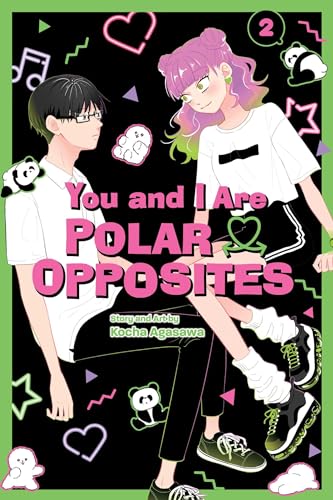 You and I Are Polar Opposites, Vol. 2 : 2