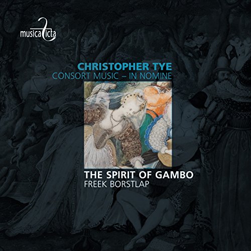 Spirit Of Gambo The - Tye: Consort Music - In Nomine [CD]