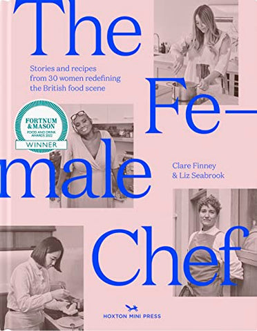 The Female Chef: 30 women redefining the British food scene