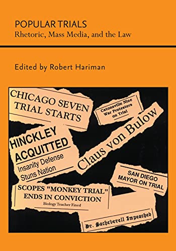 Popular Trials : Rhetoric, Mass Media, and the Law