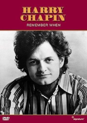 Harry Chapin - Remember When [DVD]