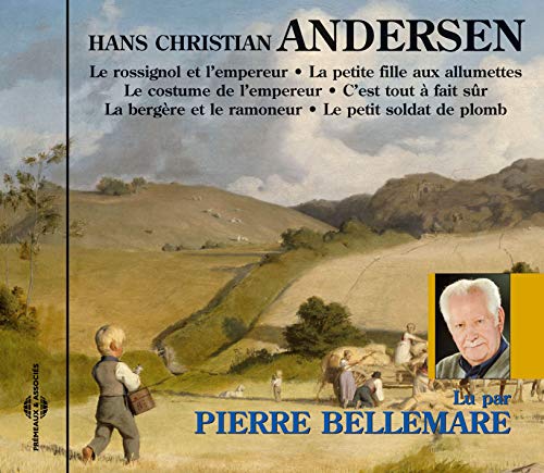 Andersen - Le Rossignol Et L'Empereur - Par Pierre Bellemare [CD]