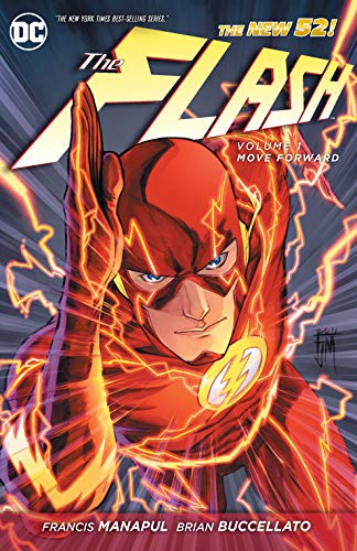 The Flash Volume 1: Move Forward TP (The New 52): 01 (Flash (DC Comics Numbered))