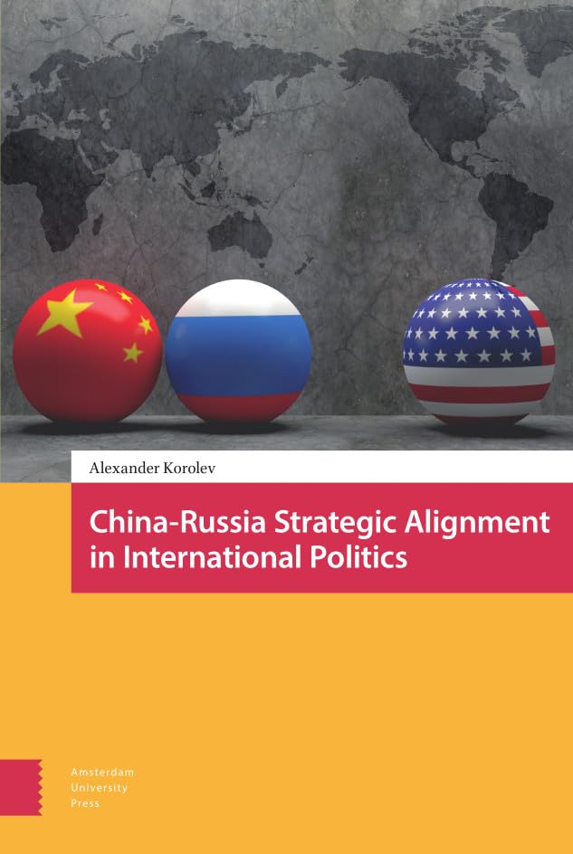 Book cover: China-Russia strategic alignment, flags, world map background.