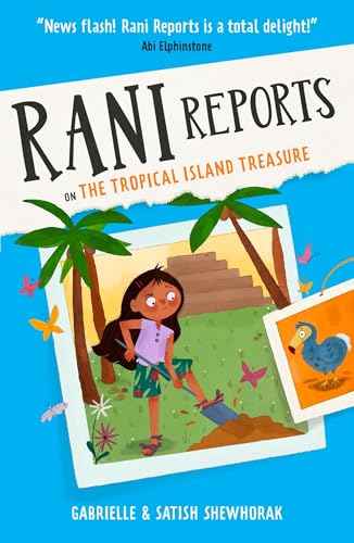 Rani Reports on the Tropical Island Treasure : Book 3