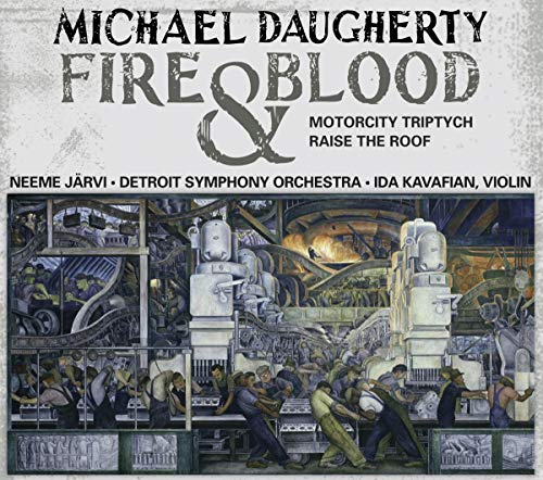 Kavafiandetroit Sojarvi - Daugherty, M: Fire and Blood [CD]