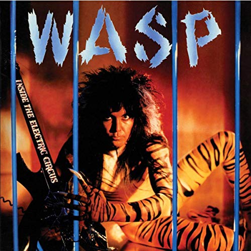 W.a.s.p. - Inside The Electric Circus [VINYL]