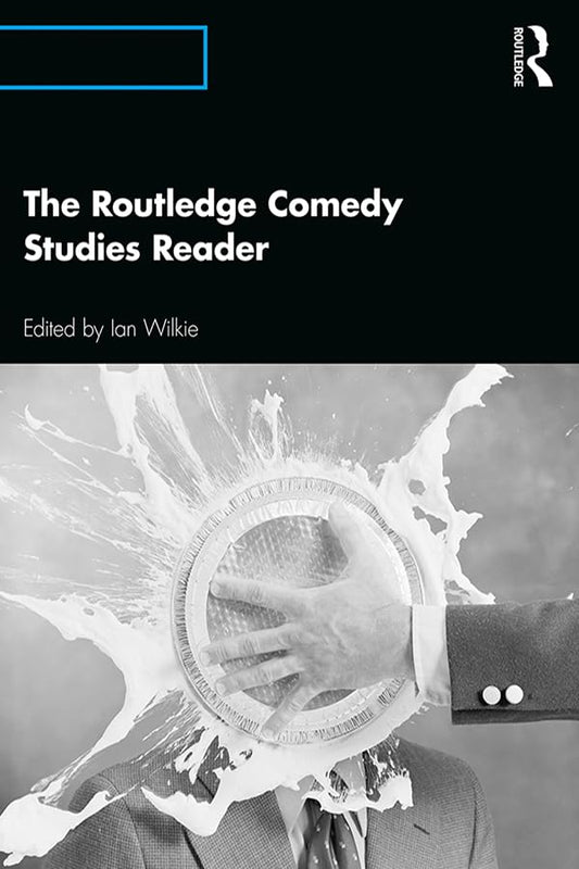 Comedy Studies Reader - Wilkie