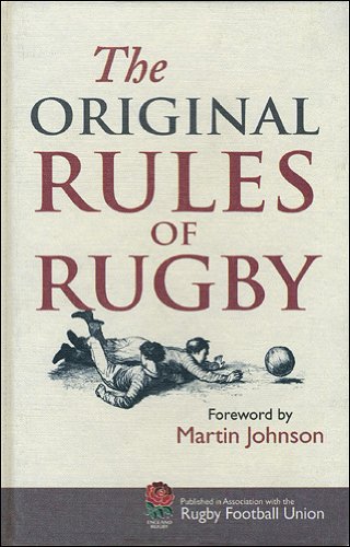 The Original Rules of Rugby