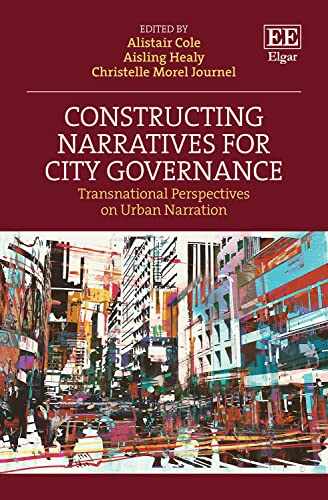 Constructing Narratives for City Governance: Transnational Perspectives on Urban Narration