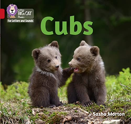 Cubs: Band 02A/Red A (Collins Big Cat Phonics for Letters and Sounds)