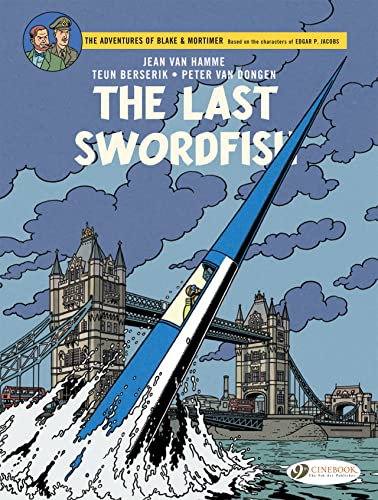 Blake &amp; Mortimer Vol. 28: The Last Swordfish
