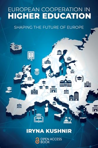 European Cooperation in Higher Education : Shaping the Future of Europe