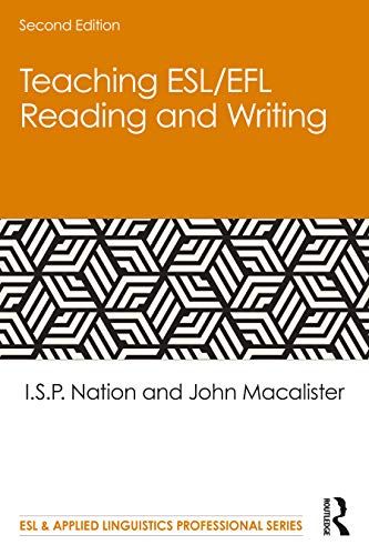 Teaching ESL/EFL Reading and Writing: Second edition (ESL & Applied Linguistics Professional Series)