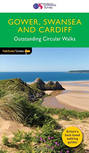 Gower, Swansea and Cardiff Outstanding Circular Walks (Pathfinder Guides)