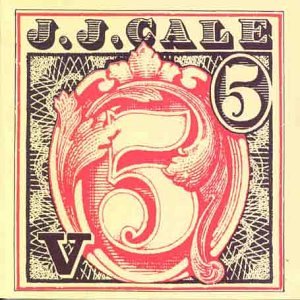 J.J. Cale - 5 [CD]