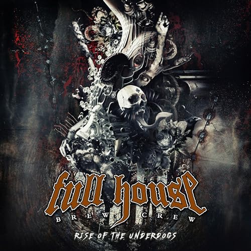 Full House Brew Crew - Rise Of The Underdogs [CD]