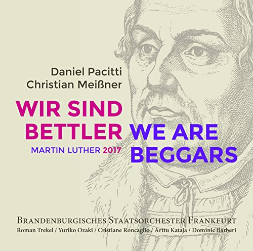 Christian Meisner - Pacitti: We Are Beggars [CD]